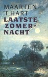 Laatste zomernacht - Maarten 't Hart