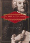 SCRIBE OF HEAVEN: SWEDENBORG'S LIFE, WORK, AND IMPACT (NW CENTURY EDITION) - Jonathan S. Rose, Stuart Shotwell, Mary Lou Bertucci