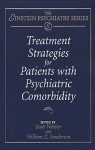 Treatment Strategies for Patients with Psychiatric Comorbidity - William C. Sanderson