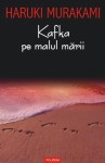 Kafka pe malul mării - Haruki Murakami, Iuliana Oprina