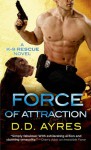 Force of Attraction - D.D. Ayres