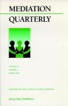 Mediation Quarterly, No. 3, Fall 1999 - Michael D. Lang