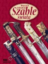 Szable świata - Wojciech Zabłocki