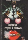 Sztuka myśli i słowa - Stefan Garczyński