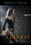 The Owned Girl - Dominic Ridler