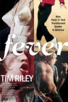 Fever: How Rock 'n' Roll Transformed Gender in America - Tim Riley