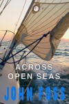 Across Open Seas - John Foss