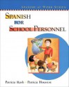 Spanish for School Personnel - Patricia Houston