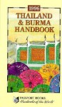 Thailand and Burma Handbook, 1996 - Joshua Eliot