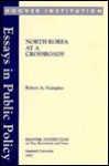 North Korea at a Crossroads - Robert A. Scalapino