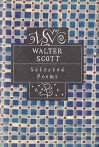 Walter Scott Selected Poems (Poetry Classics) - Walter Scott