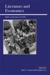 Literature and Economics: Studies in Spontaneous Order - Paul A. Cantor