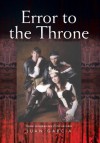 Error to the Throne - Juan Garcia