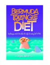 The Bermuda Triangle Diet - Derek Alessi, Lee Lewis, Chef Binks, Russell Benfanti