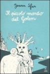 Il piccolo mondo del Golem - Joann Sfar, M. Carpino