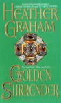 Golden Surrender - Heather Graham