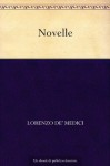 Novelle (Italian Edition) - Lorenzo de' Medici