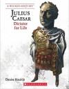 Julius Caesar: Dictator for Life (Revised Edition) - Denise Rinaldo