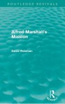 Alfred Marshall's Mission - David A. Reisman