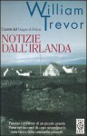 Notizie dall'Irlanda - William Trevor, Laura Pignatti