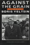 Against the Grain - Boris Yeltsin