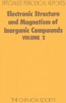 Electronic Structure and Magnetism of Inorganic Compounds - Royal Society of Chemistry, Royal Society of Chemistry