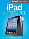 iPad Superguide - Macworld Editors