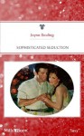 Mills & Boon : Sophisticated Seduction - Jayne Bauling