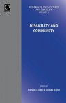 Disability and Community - Allison C. Carey, Richard Scotch, Sharon N. Barnartt, Barbara Mandell Altman