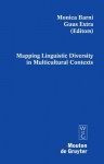 Mapping Linguistic Diversity in Multicultural Contexts - Monica Barni, Guus Extra