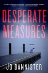 Desperate Measures: A Mystery (Gabriel Ash) - Jo Bannister