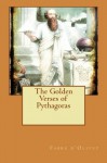 The Golden Verses of Pythagoras - Fabre d'Olivet