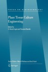 Plant Tissue Culture Engineering - S. Dutta Gupta, Yasuomi Ibaraki