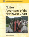 Indigenous Peoples of North America - Native Americans of the Northwest Coast - Veda Boyd-Jones