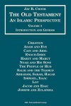 The Bible: An Islamic Perspective - The Old Testament (Vol. 1) - Jay R. Crook