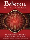 Bohemia; Or, La Boh Me: A Play in Five Acts - Theodore Barriere, Henry Murger