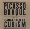 Picasso, Braque and Early Film in Cubism - Bernice Rose