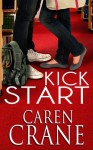 Kick Start - Caren Crane