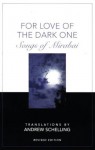 For Love of the Dark One: Songs of Mirabai - Mīrābāī, Andrew Schelling