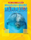 Marvelous Marine Mammals - Ruth Owen