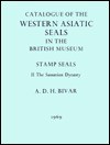 Catalogue Of The Western Asiatic Seals In The British Museum - British Museum Press