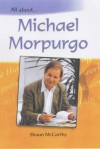 All About: Michael Morpurgo (All About) - Shaun McCarthy