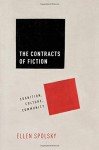 Contracts of Fiction: Cognition, Culture, Community - Ellen Spolsky