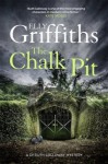 The Chalk Pit (Ruth Galloway Mysteries) - Elly Griffiths