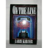 On the Line: The Men of McI--Who Took on At&T, Risked Everything, and Won - Larry Kahaner