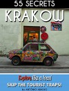 Krakow Poland Bucket List 55 Secrets - The Locals Travel Guide For Your Trip to Krakow: Skip the tourist traps and explore like a local : Where to Go, Eat & Party in Krakow Poland - Antonio Araujo