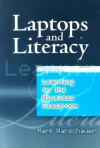 Laptops and Literacy: Learning in the Wireless Classroom - Mark Warschauer