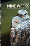 Nine Weeks: a teacher's education in Army Basic Training - Rich Stowell