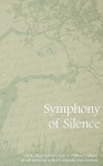 Symphony of Silence - Cibola Writing Students, J. Gryphon Shafer