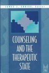 Counseling and the Therapeutic State - James Chriss